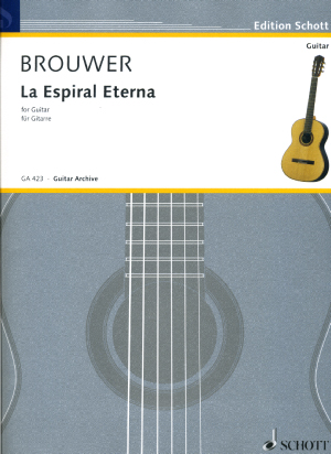 BROUWER Leo (1939- Cuba)<br><br>La Espiral eterna